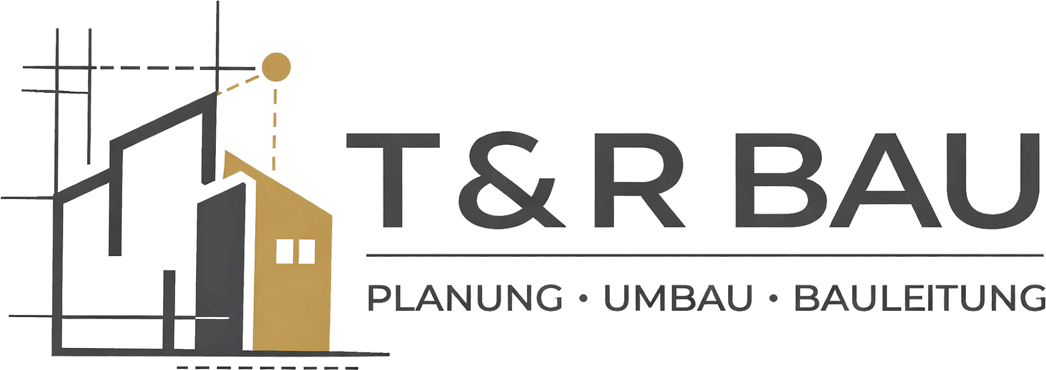 T & R Bau – Planung · Umbau · Bauleitung